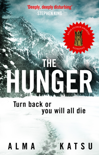 The Hunger : "Deeply disturbing, hard to put down" - Stephen King, EPUB eBook