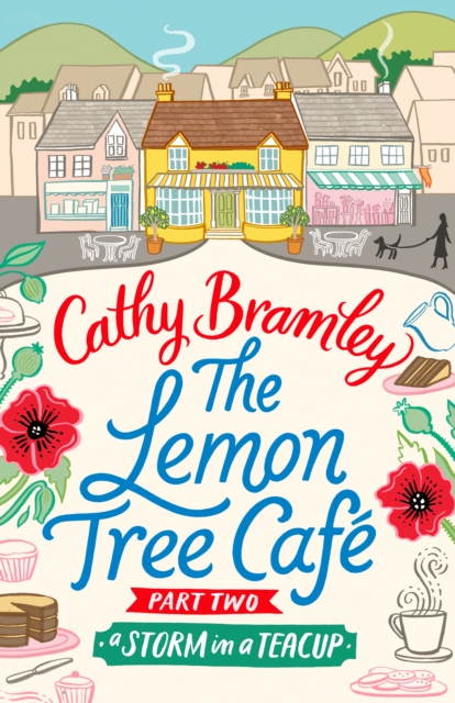 The Lemon Tree Cafe - Part Two : A Storm in a Teacup, EPUB eBook