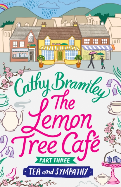 The Lemon Tree Cafe - Part Three : Tea and Sympathy, EPUB eBook