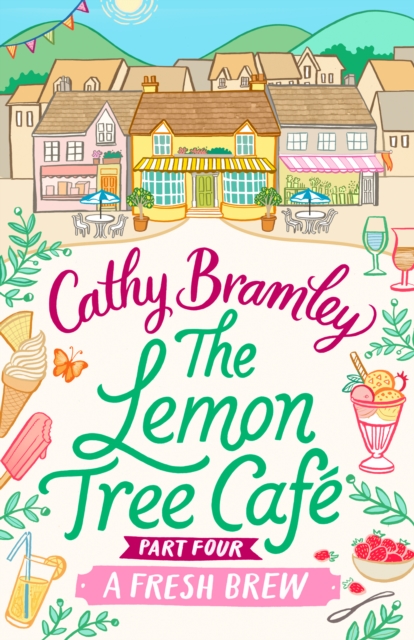 The Lemon Tree Cafe - Part Four : A Fresh Brew, EPUB eBook