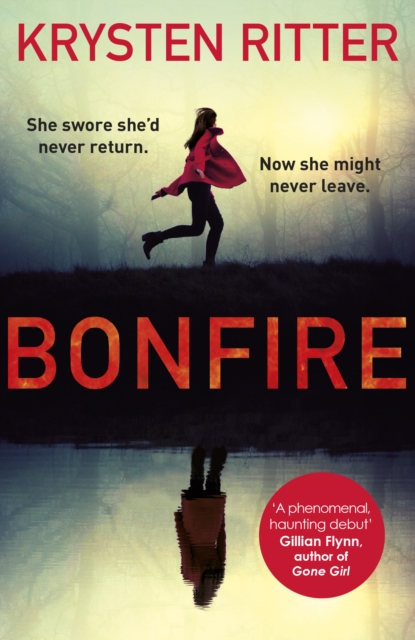 Bonfire : The debut thriller from the star of Jessica Jones, EPUB eBook