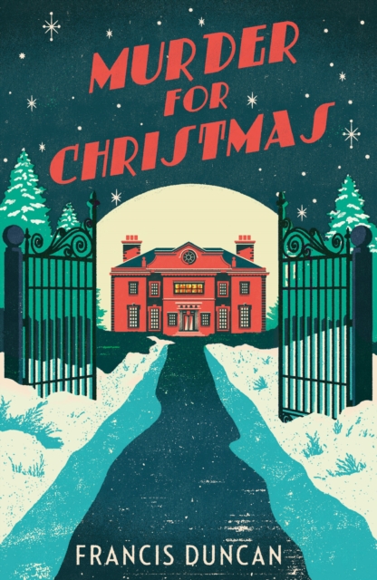 Murder for Christmas : Discover the perfect classic mystery for  Christmas, EPUB eBook