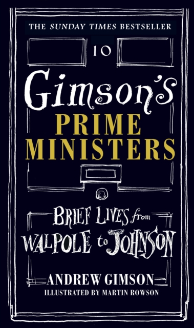 Gimson's Prime Ministers : Brief Lives from Walpole to Johnson, EPUB eBook