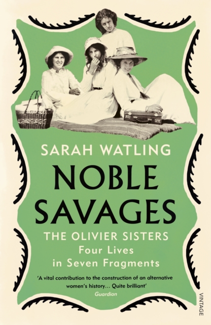 Noble Savages : The Olivier Sisters, EPUB eBook