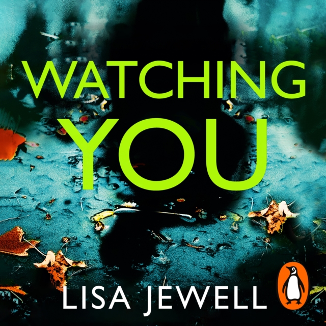 Watching You : A psychological thriller from the bestselling author of The Family Upstairs, eAudiobook MP3 eaudioBook
