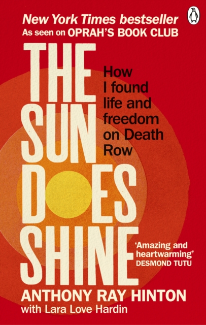 The Sun Does Shine : How I Found Life and Freedom on Death Row (Oprah's Book Club Summer 2018 Selection), EPUB eBook