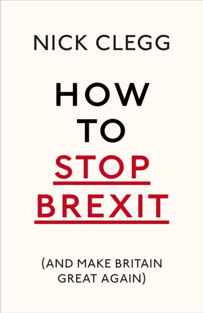 How To Stop Brexit (And Make Britain Great Again), EPUB eBook