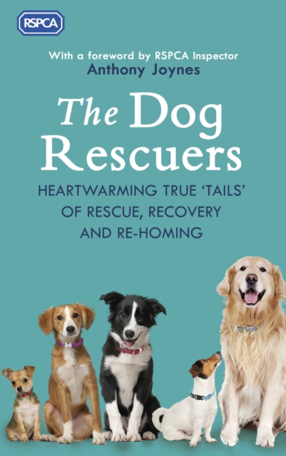 The Dog Rescuers : AS SEEN ON CHANNEL 5, EPUB eBook