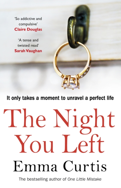 The Night You Left : The tense and shocking thriller that readers can t put down, EPUB eBook