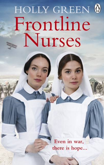 Frontline Nurses : A gripping and emotional wartime saga, EPUB eBook