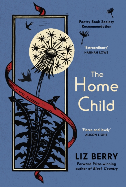 The Home Child : from the Forward Prize-winning author of Black Country, EPUB eBook