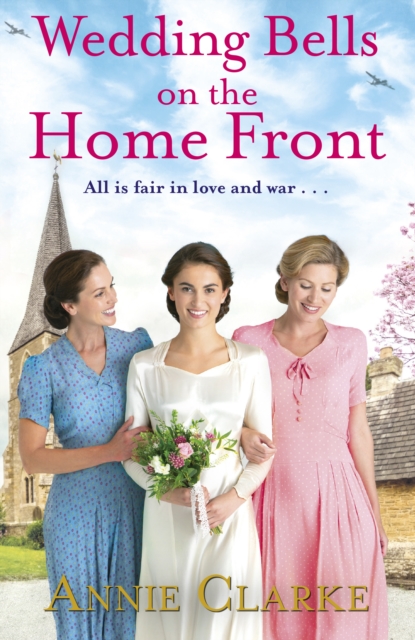 Wedding Bells on the Home Front : A heart-warming story of courage, community and love, EPUB eBook