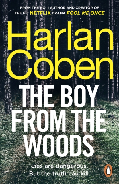 The Boy from the Woods : From the #1 bestselling creator of the hit Netflix series Fool Me Once, EPUB eBook