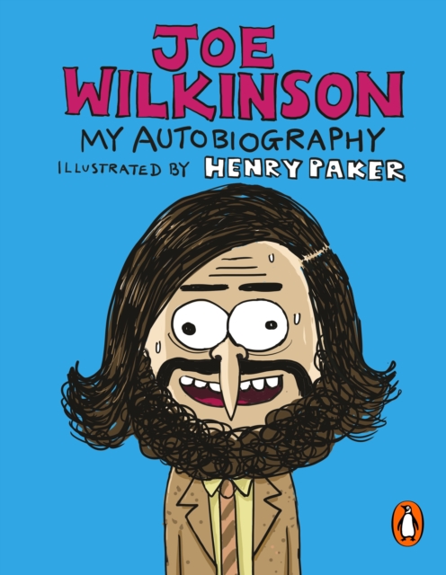 Joe Wilkinson : My (Illustrated) Autobiography, EPUB eBook