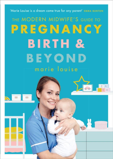 The Modern Midwife's Guide to Pregnancy, Birth and Beyond, EPUB eBook