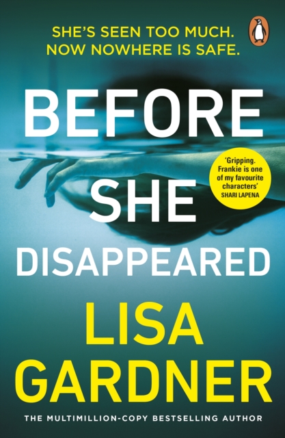 Before She Disappeared : the gripping must-read crime thriller from the Sunday Times bestselling author, EPUB eBook