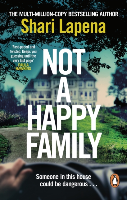 Not a Happy Family : The gripping Richard and Judy Book Club 2022 pick, from the #1 bestselling author of THE COUPLE NEXT DOOR, EPUB eBook