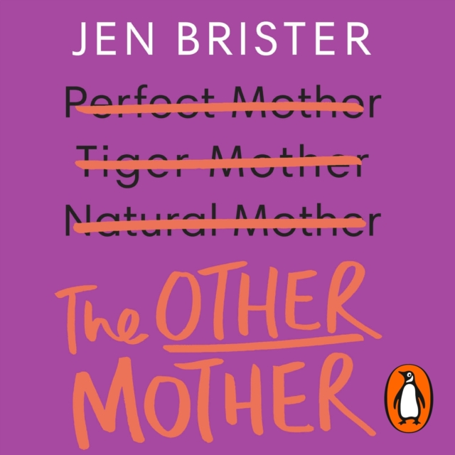 The Other Mother : A wickedly honest parenting tale for every kind of family, eAudiobook MP3 eaudioBook