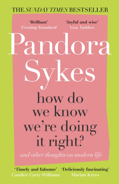 How Do We Know We're Doing It Right? : And Other Thoughts On Modern Life, EPUB eBook