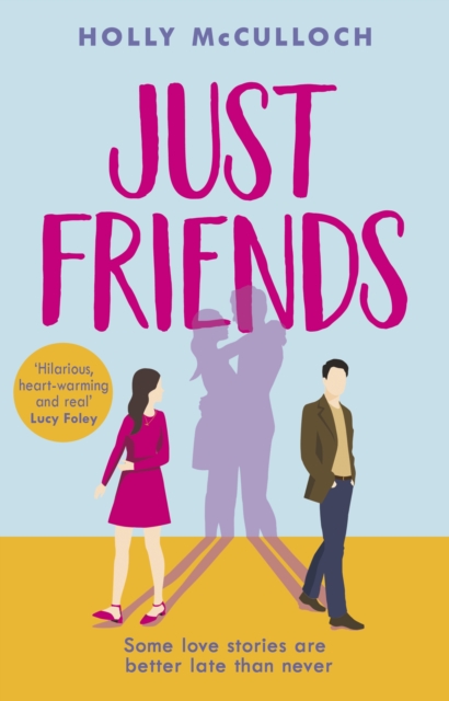 Just Friends : The hilarious rom-com you won t want to miss in 2021, EPUB eBook