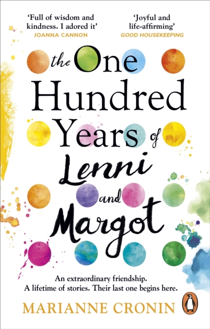 The One Hundred Years of Lenni and Margot : The new and unforgettable Richard & Judy Book Club pick, EPUB eBook