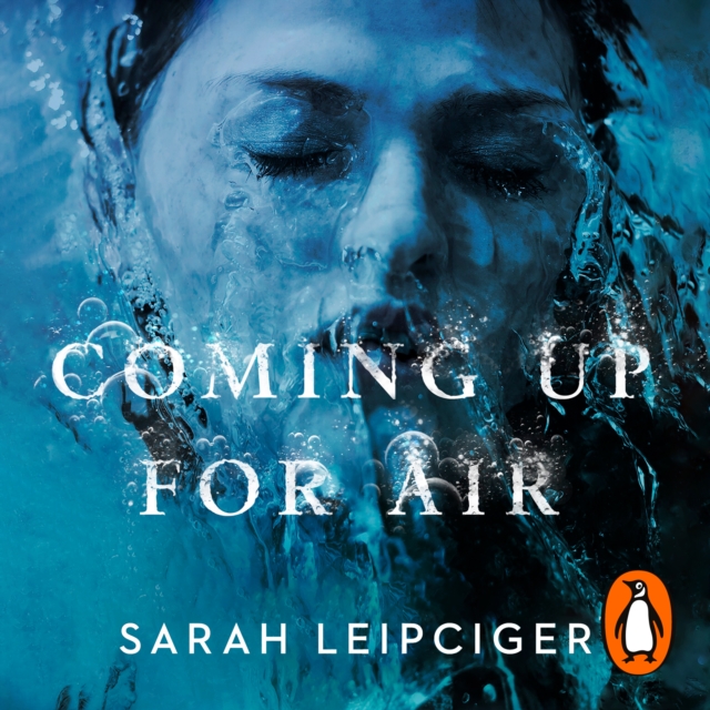 Coming Up for Air : A remarkable true story richly reimagined, eAudiobook MP3 eaudioBook