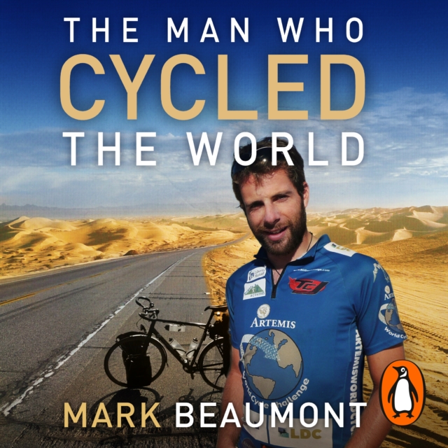 The Man Who Cycled The World, eAudiobook MP3 eaudioBook