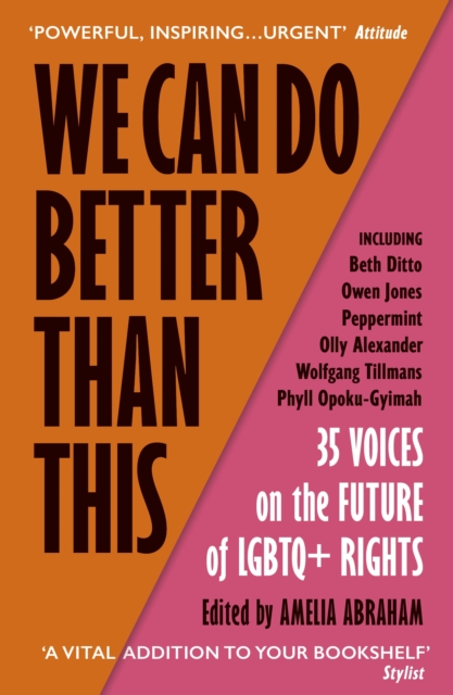 We Can Do Better Than This : An urgent manifesto for how we can shape a better world for LGBTQ+ people, EPUB eBook