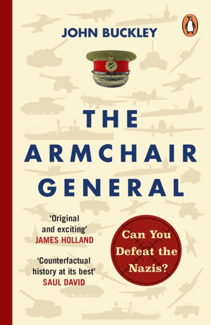 The Armchair General : Can You Defeat the Nazis?, EPUB eBook
