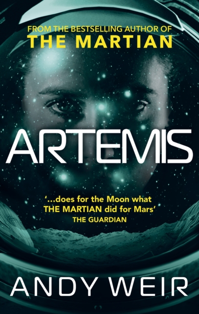 Artemis : A gripping sci-fi thriller from the author of The Martian, EPUB eBook