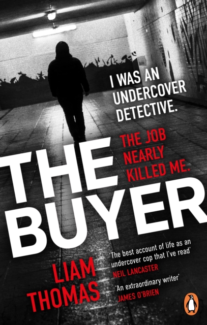 The Buyer : The making and breaking of an undercover detective, EPUB eBook