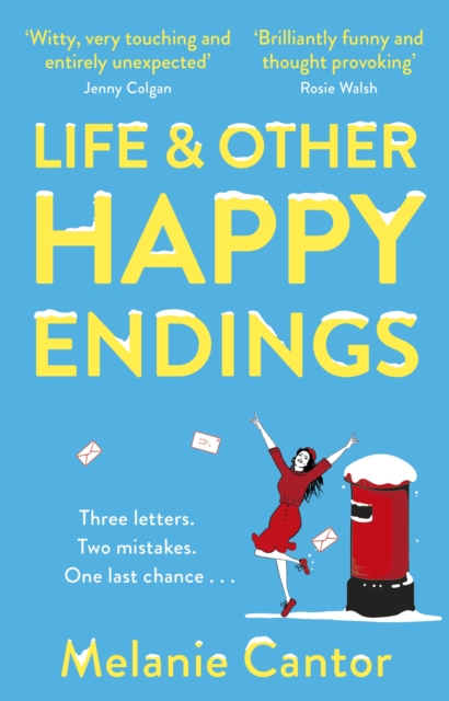 Life and other Happy Endings : A hopeful, laugh-out-loud read for 2021, EPUB eBook