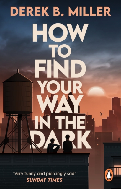 How to Find Your Way in the Dark : The powerful and epic coming-of-age story from the author of Norwegian By Night, EPUB eBook
