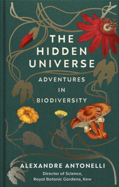 The Hidden Universe : Adventures in Biodiversity, EPUB eBook