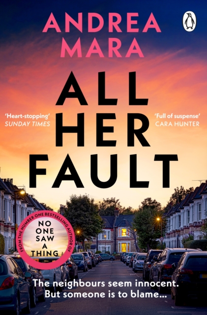 All Her Fault : The breathlessly twisty Sunday Times bestseller everyone is talking about, EPUB eBook