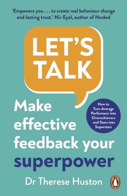 Let’s Talk : Make Effective Feedback Your Superpower, EPUB eBook
