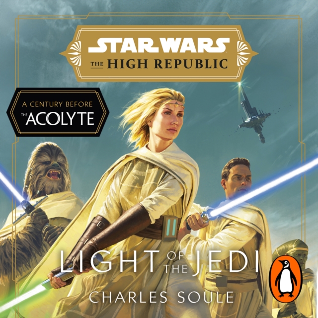 Star Wars: Light of the Jedi (The High Republic) : (Star Wars: The High Republic Book 1), eAudiobook MP3 eaudioBook