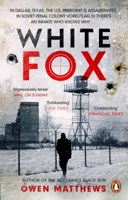 White Fox : The acclaimed, chillingly authentic Cold War thriller, EPUB eBook