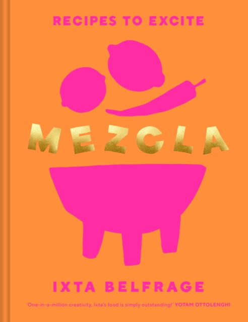 MEZCLA : Recipes to Excite, EPUB eBook