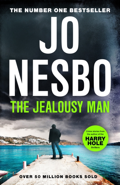 The Jealousy Man : From the Sunday Times No.1 bestselling king of gripping twists, EPUB eBook