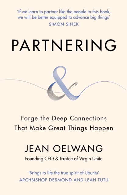 Partnering : Forge the Deep Connections that Make Great Things Happen, EPUB eBook