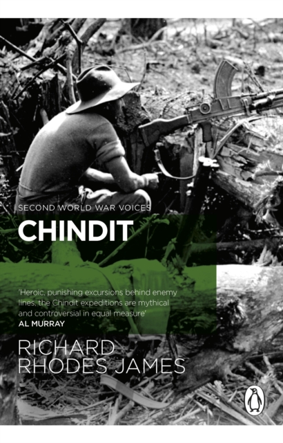 Chindit : The inside story of one of World War Two's most dramatic behind-the-lines operations, EPUB eBook