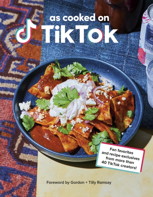 As Cooked on TikTok : Fan favourites and recipe exclusives from more than 40 creators!, EPUB eBook
