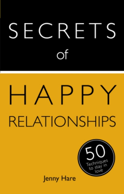 Secrets of Happy Relationships : 50 Techniques to Stay in Love, EPUB eBook
