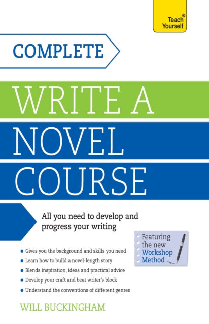 Complete Write a Novel Course : Teach Yourself, Electronic book text Book