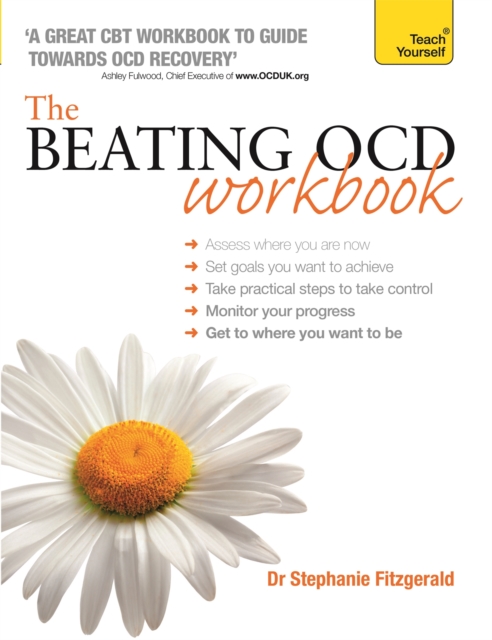 The Beating OCD Workbook: Teach Yourself, Paperback / softback Book