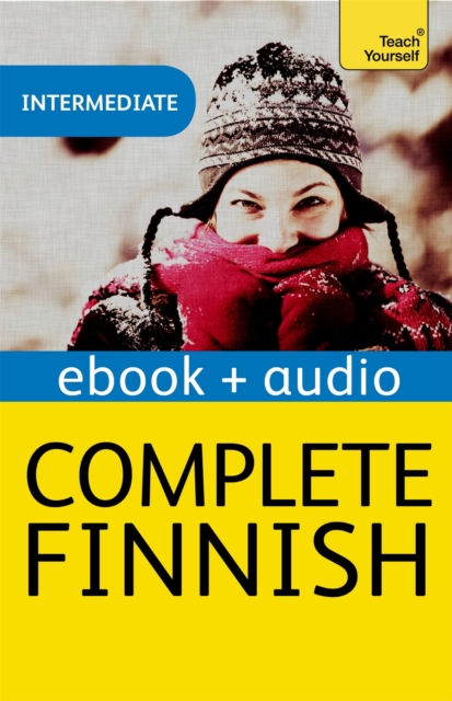 Complete Finnish Beginner to Intermediate Course : Enhanced Edition, EPUB eBook