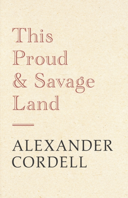 This Proud and Savage Land, EPUB eBook