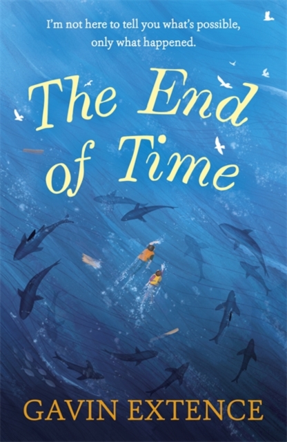 The End of Time : The most captivating book you'll read this summer, Paperback / softback Book