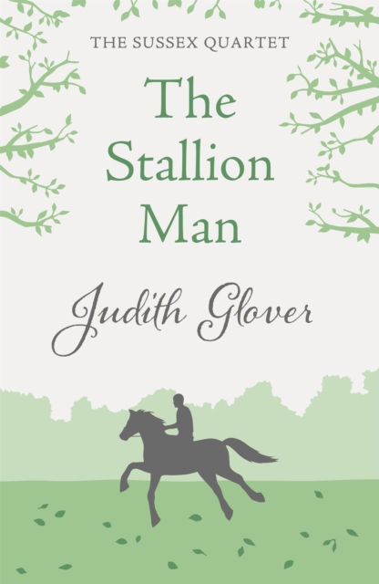 The Stallion Man : The Sussex Quartet 1, EPUB eBook